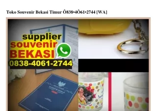 Toko Souvenir Bekasi Timur 0838•406I•2744[wa]