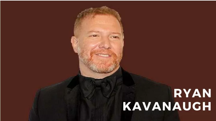 ryan kavanaugh