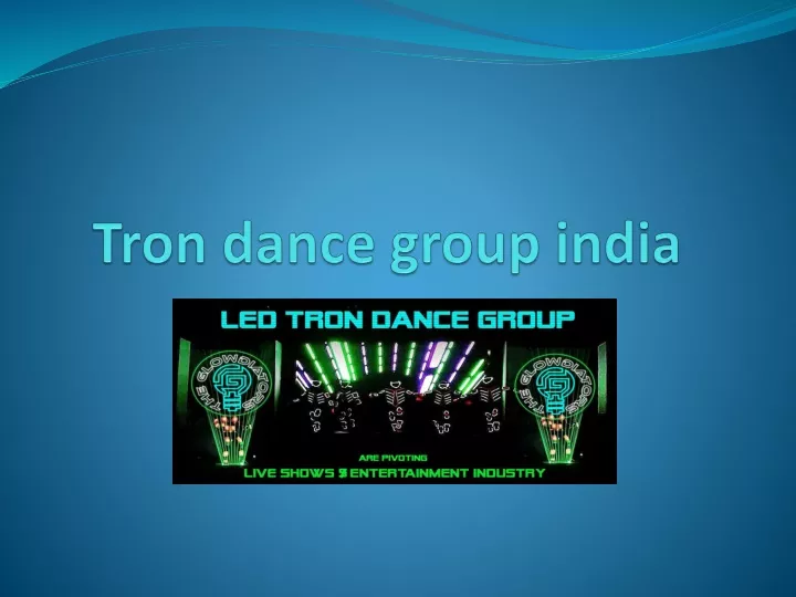 t ron dance group india