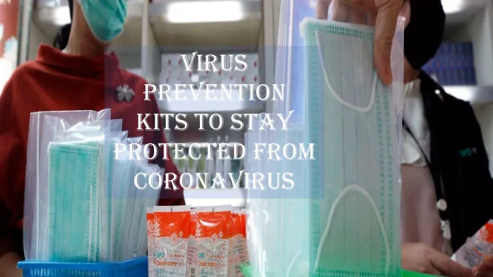virus prevention kits to stay protected from