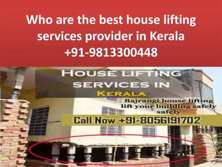 who are the best house lifting services provider in kerala 91 9813300448