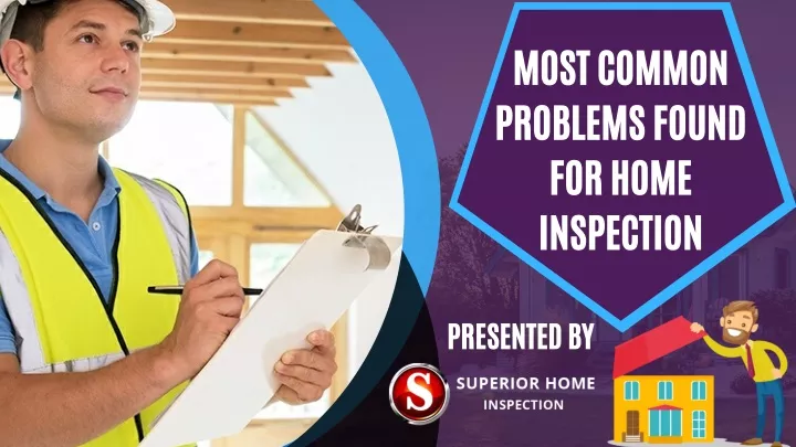 most common problems found for home inspection
