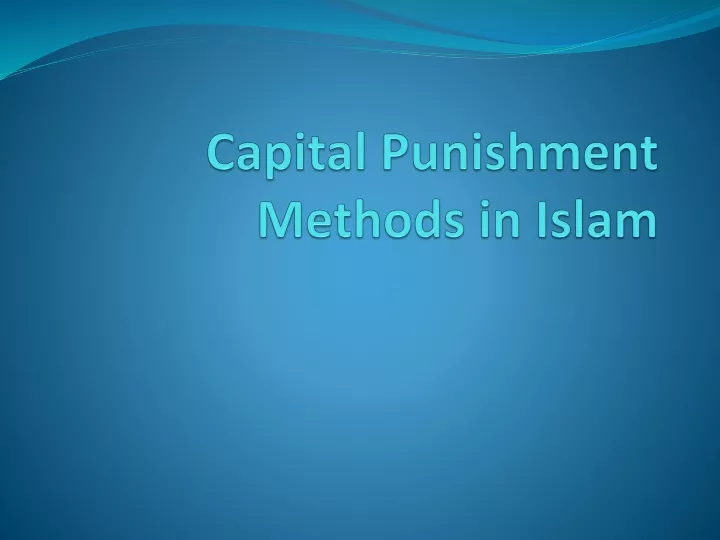 capital punishment methods in islam
