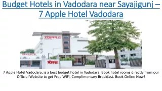 Hotels in Vadodara  Sayajiganj | 7 Apple Hotels Vadodara