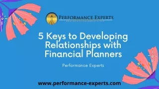 5 Keys to Developing Relationships with Financial Planners