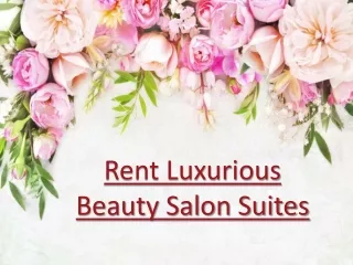 rent luxurious beauty salon suites