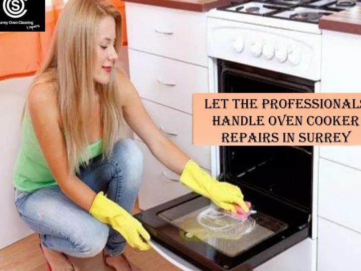 let the professionals handle oven cooker repairs