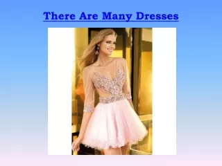 There Are Many Dresses