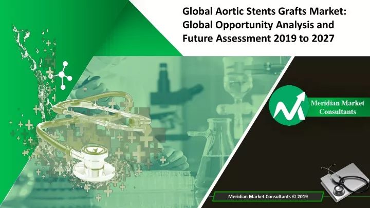 global aortic stents grafts market global