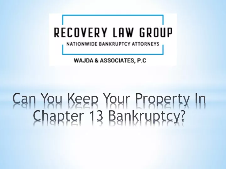 can you keep your property in chapter