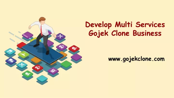 develop multi services gojek clone business
