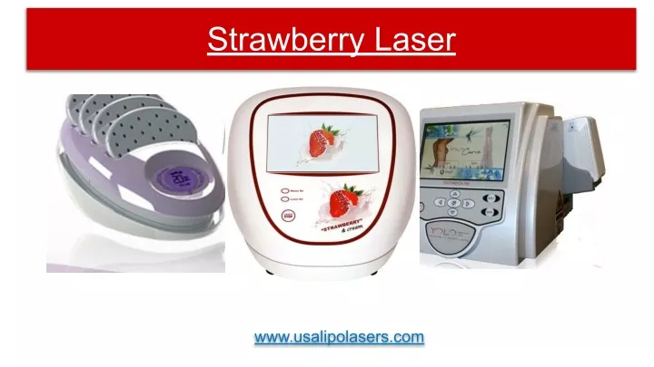 strawberry laser