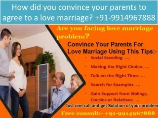 How did you convince your parents to agree to a love marriage?  91-9914967888