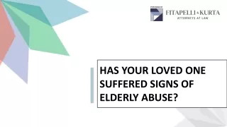 Has your Loved One Suffered Signs of Elderly Abuse?