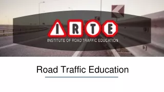 Road Traffic Education In India | IRTE