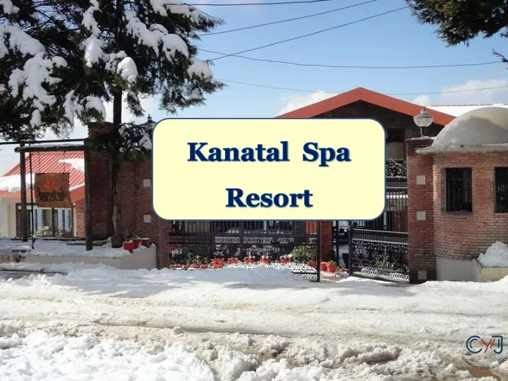 kanatal spa resort