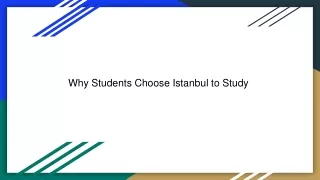 Why Students Choose Istanbul to Study