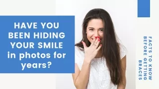 Facts to Know Before You Get Dental Braces