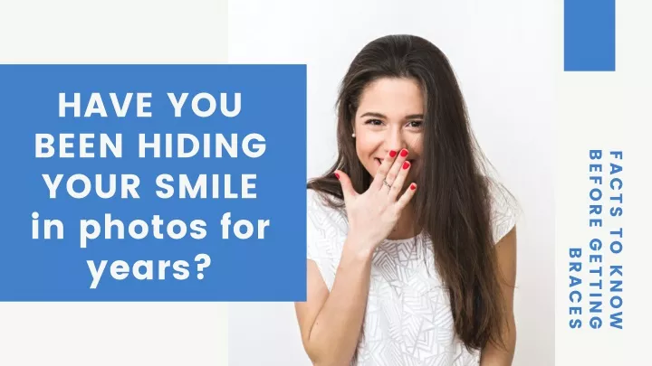 have you been hiding your smile in photos