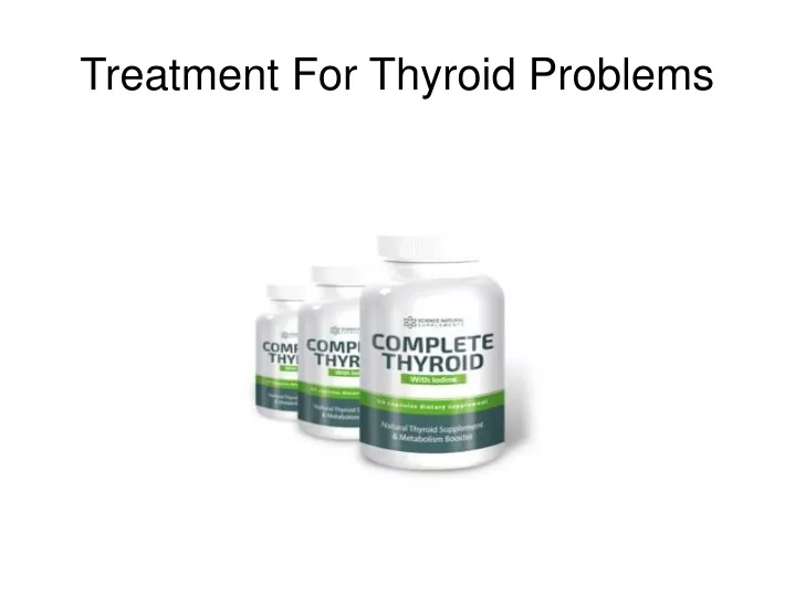 treatment for thyroid problems