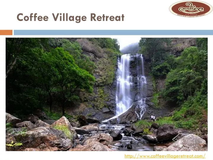 coffee village retreat