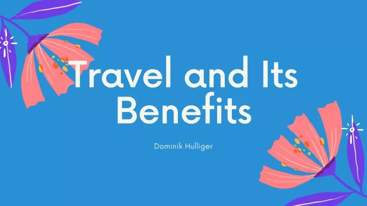 travel and its benefits