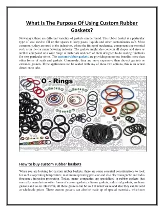 What is the purpose of using custom rubber gaskets?