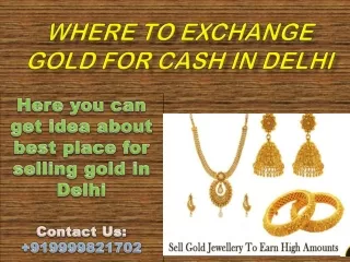 Where to Exchange Gold for Cash in Delhi