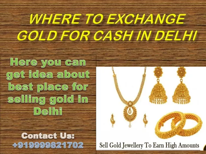 where to exchange gold for cash in delhi