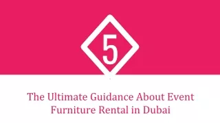 The Ultimate Guidance About Event Furniture Rental in Dubai