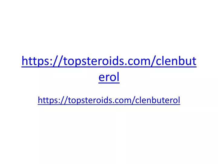 https topsteroids com clenbuterol