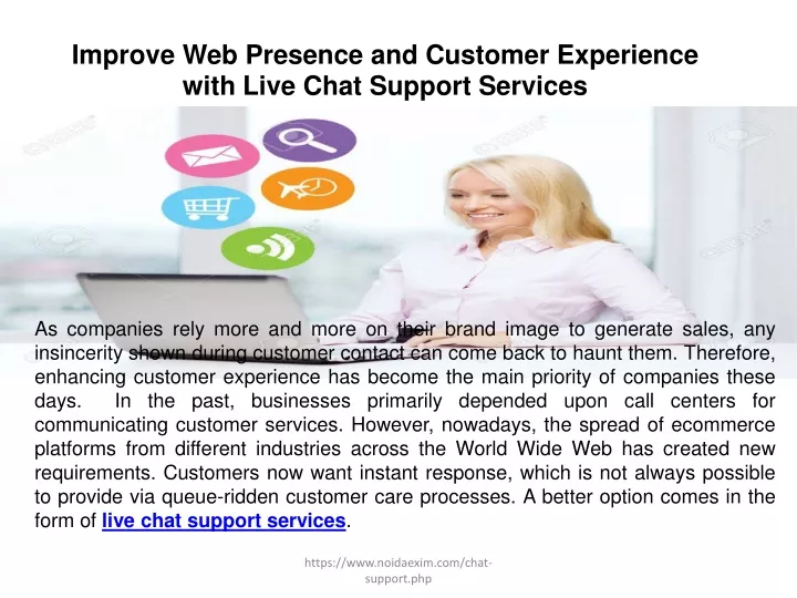 improve web presence and customer experience with live chat support services
