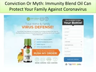 Conviction Or Myth: Immunity Blend Oil Can Protect Your Family Against Coronavirus