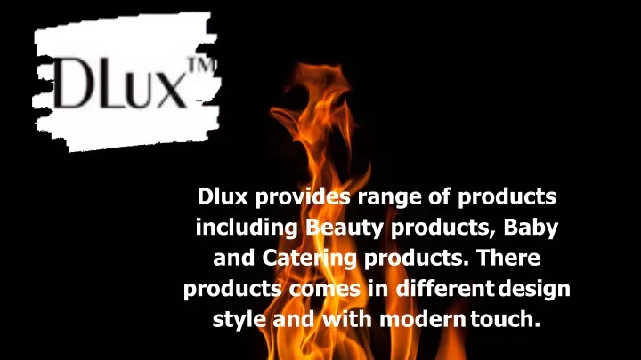dlux provides range of products including beauty