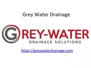 Grey Water Drainage Solutions