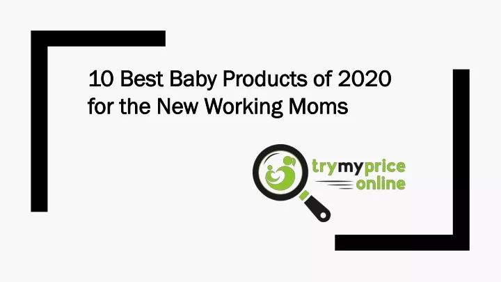 10 best baby products of 2020 for the new working