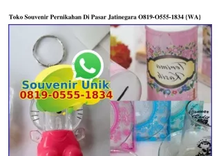 Toko Souvenir Pernikahan Di Pasar Jatinegara O8I9-O555-I834[wa]