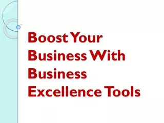 boost your business with business excellence tools