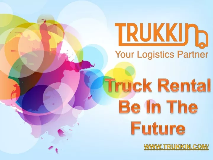 truck rental be in the future