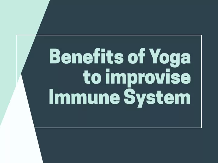 benefits of yoga to improvise immune system