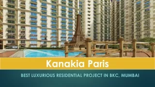 Kanakia Paris Luxurious Residential Project in BKC, Mumbai