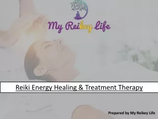 Reiki Energy Healing & Treatment Therapy - My ReikeyLife