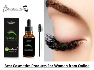 Buy the Best Cosmetics Products For Women