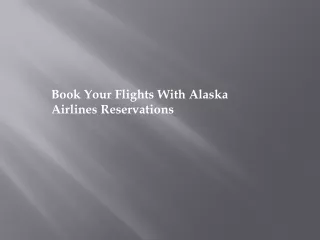 Book Your Flights With Alaska Airlines Reservations