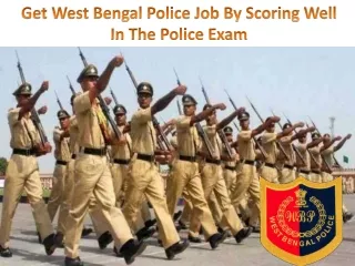 Get West Bengal Police Job By Scoring Well In The Police Exam
