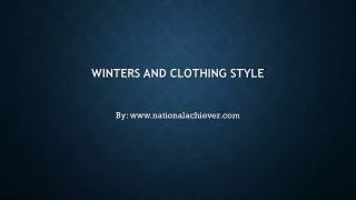 Winters and clothing style