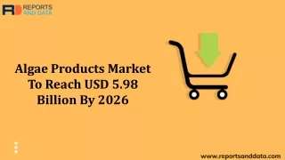 algae products market to reach usd 5 98 billion