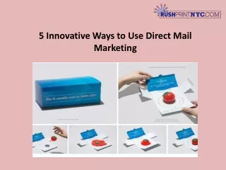 5 Innovative Ways to Use Direct Mail Marketing - Rushprintnyc