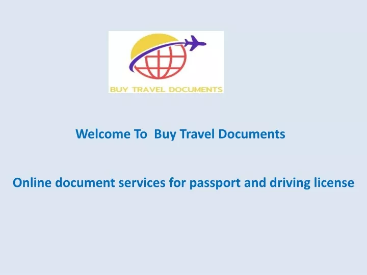 welcome to buy travel documents