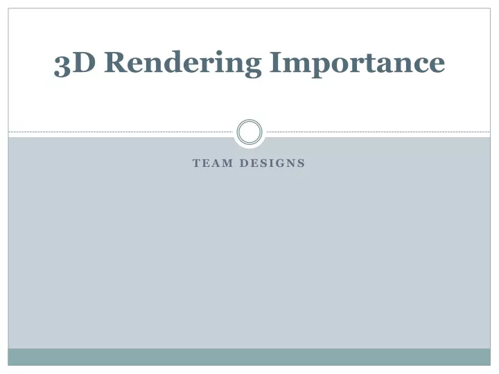 3d rendering importance